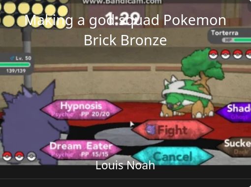 Making a god squad Pokemon Brick Bronze - Free stories online